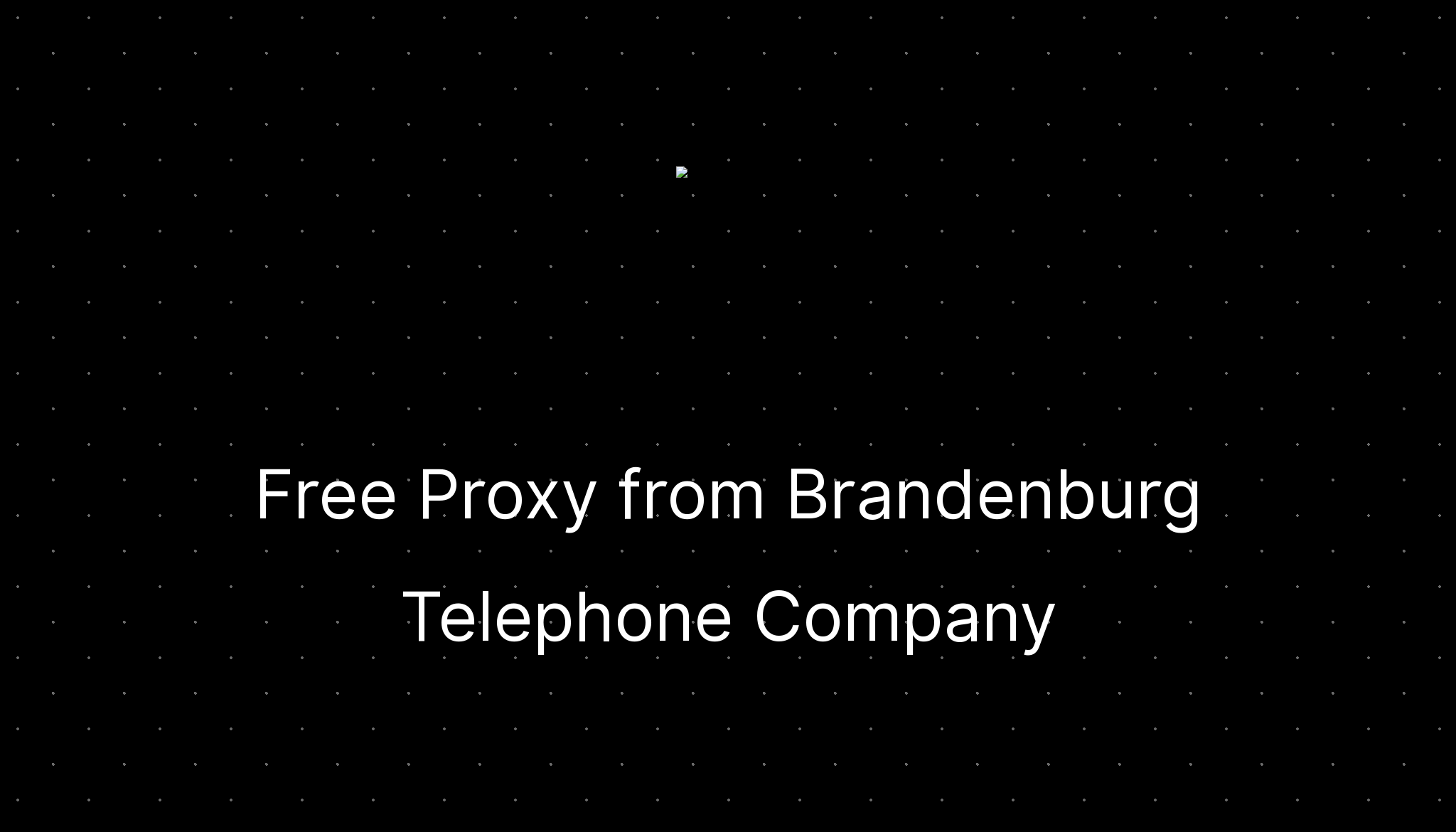 Free Proxy from Brandenburg Telephone Company — ditatompel.com