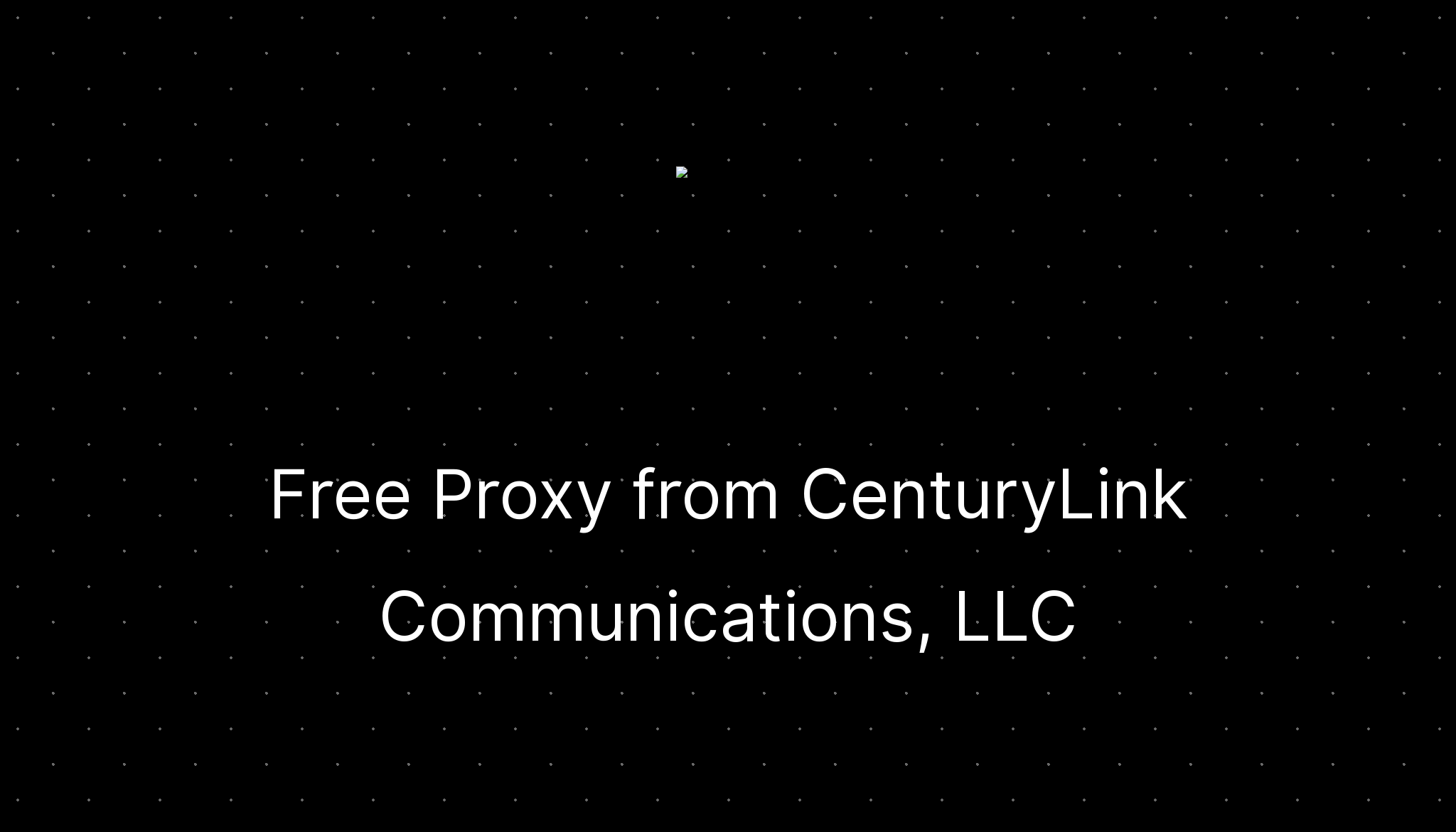 Free Proxy From Centurylink Communications, Llc — Ditatompel.com