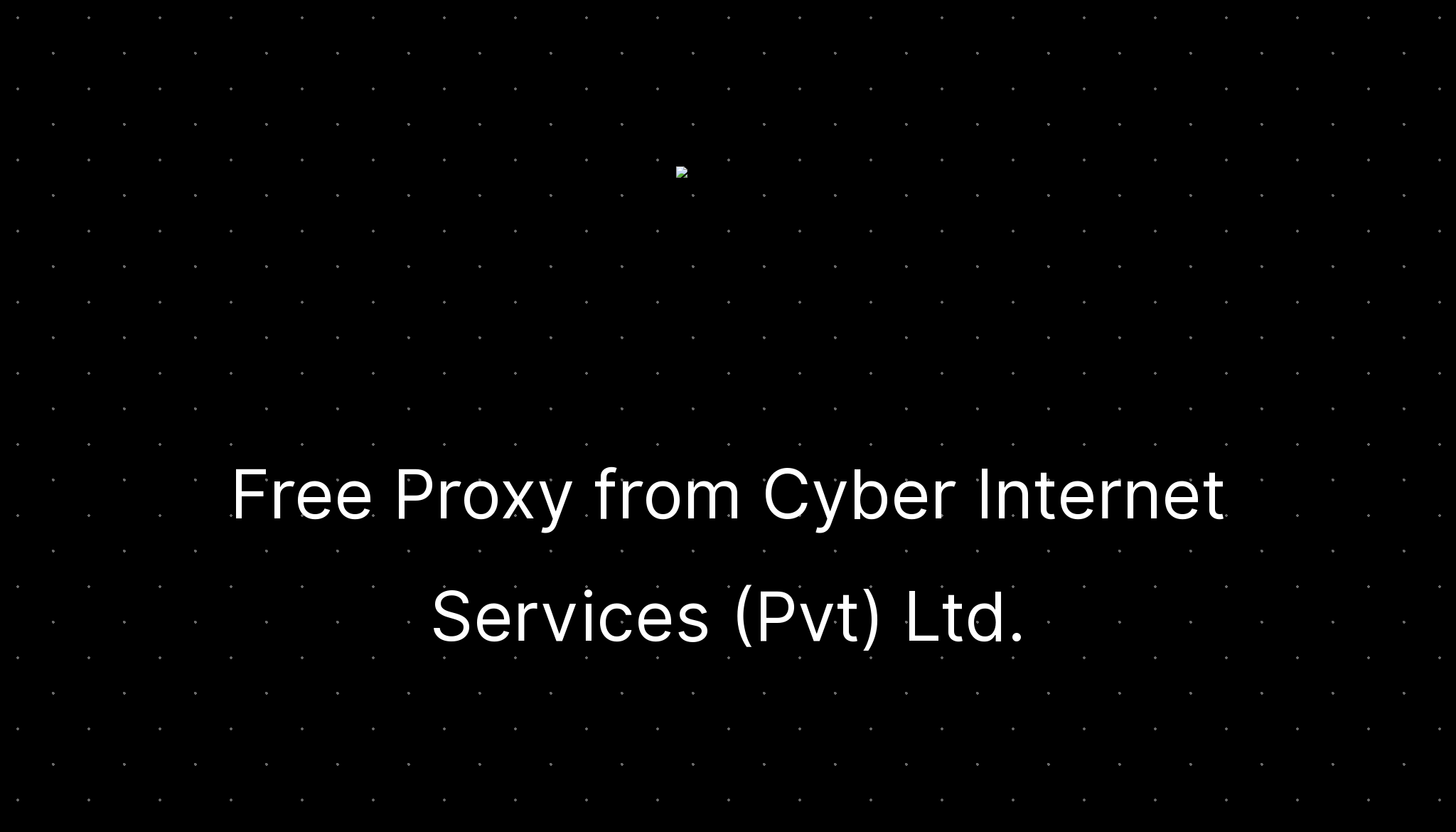 Free Proxy from Cyber Internet Services (Pvt) Ltd. — ditatompel.com