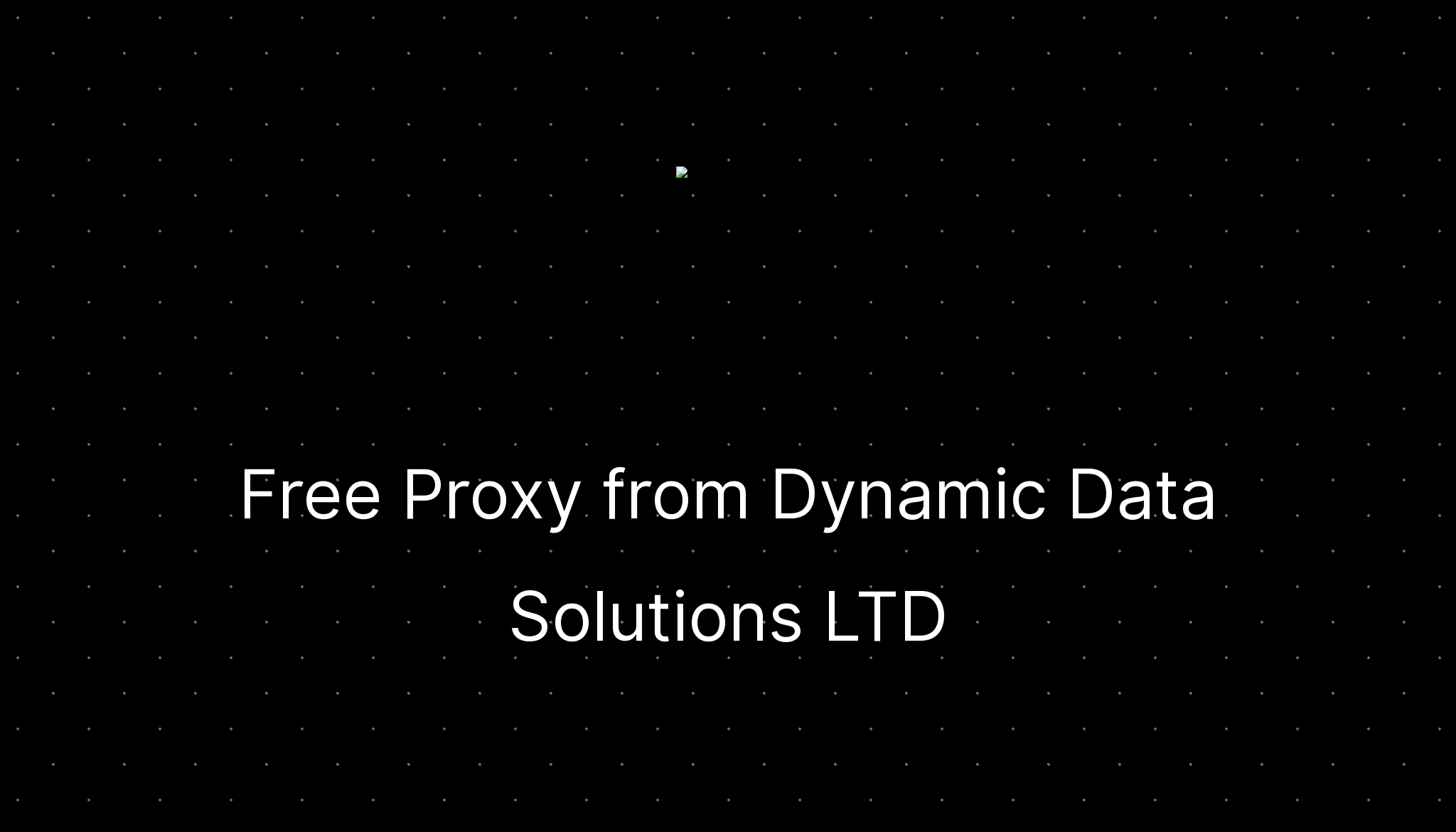 Free Proxy from Dynamic Data Solutions LTD — ditatompel.com