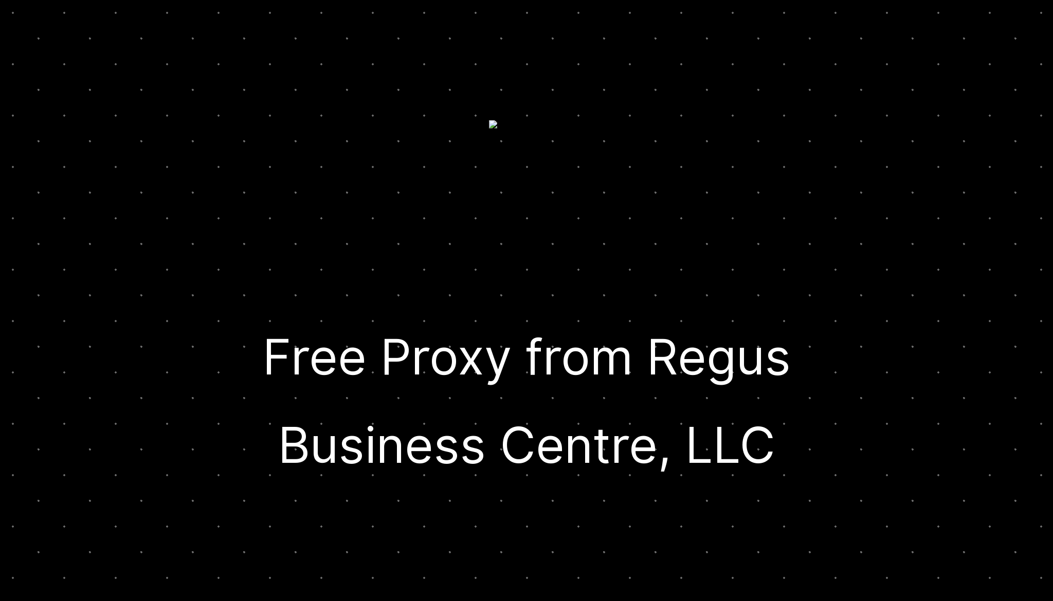 Free Proxy from Regus Business Centre, LLC — ditatompel.com