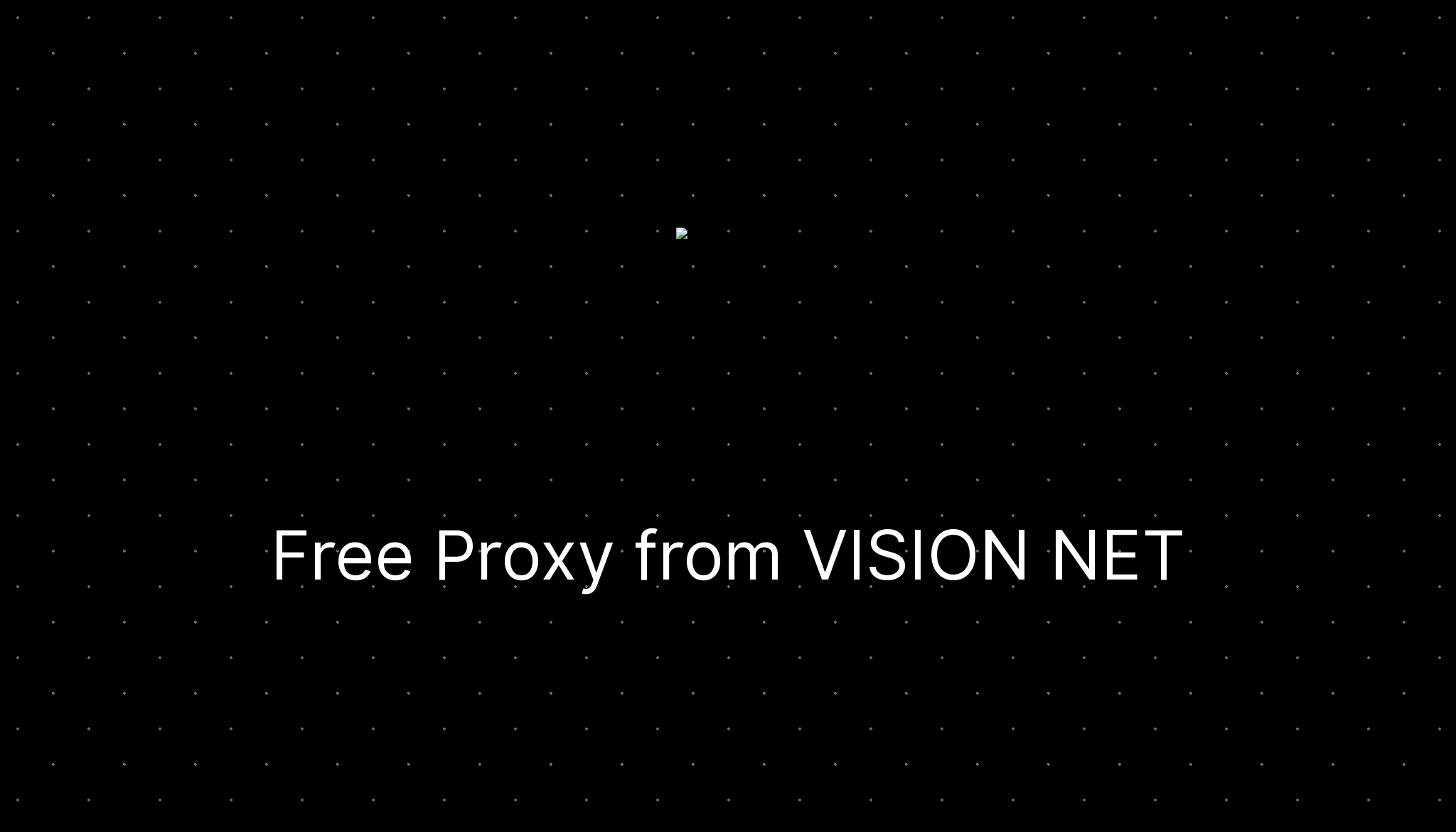 Free Proxy from VISION NET — ditatompel.com