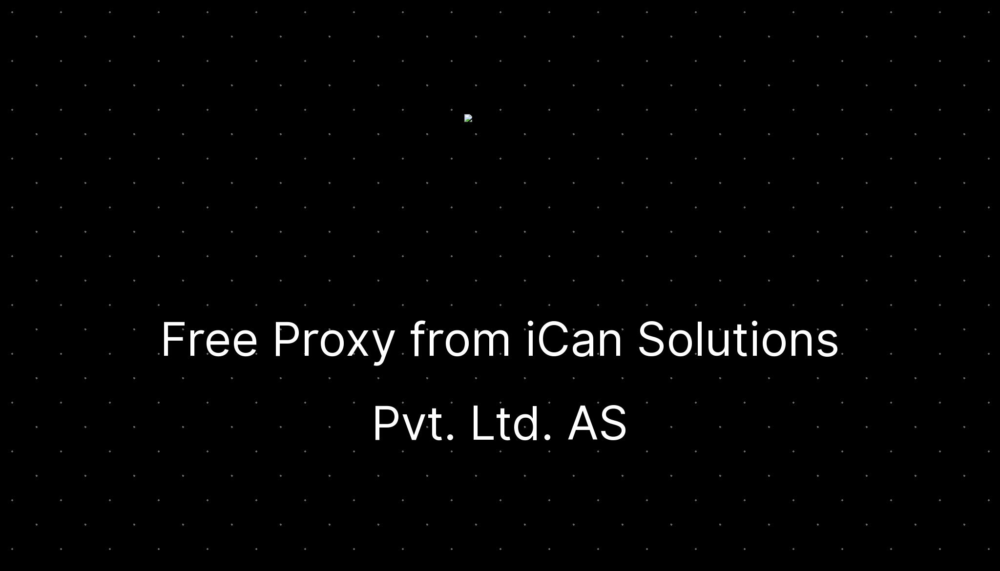 Free Proxy from iCan Solutions Pvt. Ltd. AS — ditatompel.com
